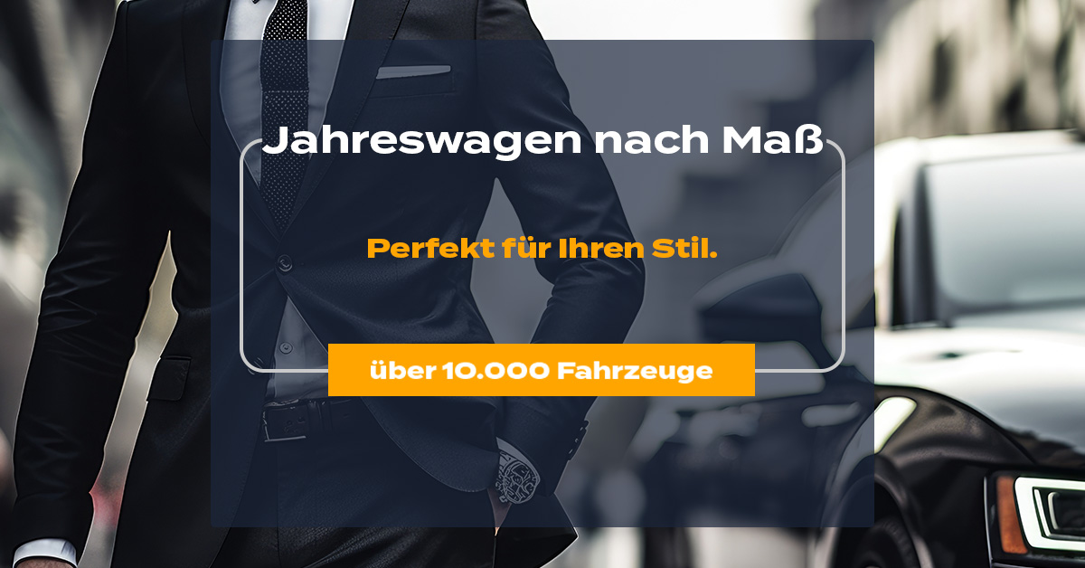 Jahreswagen nach Maß