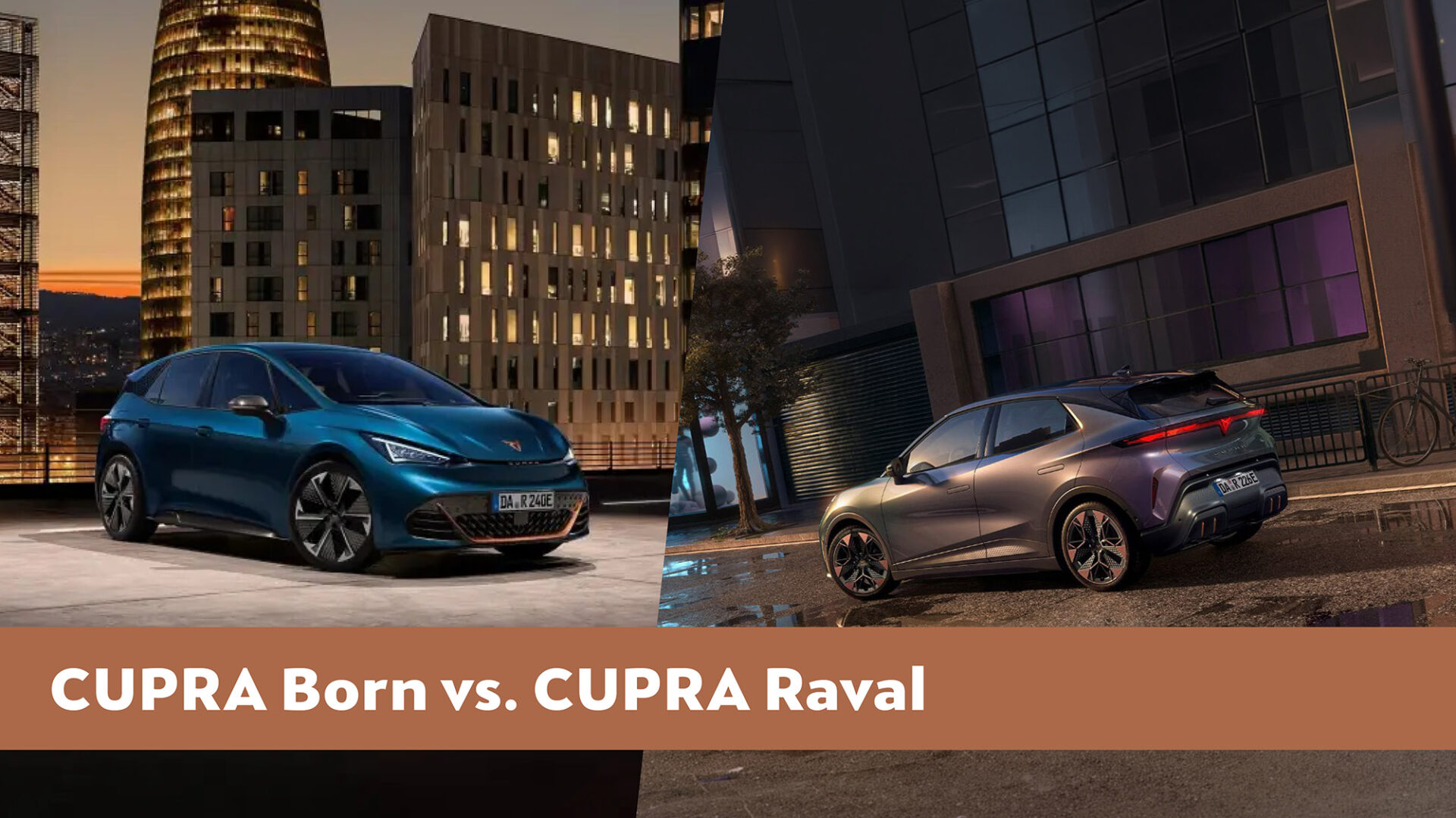 Headerimage - Cupra Raval vs Born